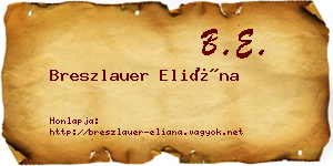 Breszlauer Eliána névjegykártya